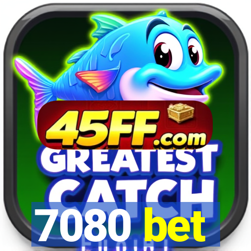 7080 bet